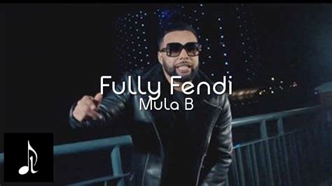 fully fendi 1 hour|Mula B – Fully Fendi Lyrics .